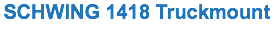 SCHWING 1418 Truckmount
